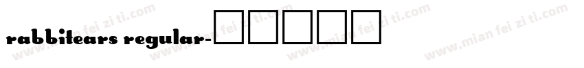 RabbitEars Regular字体转换